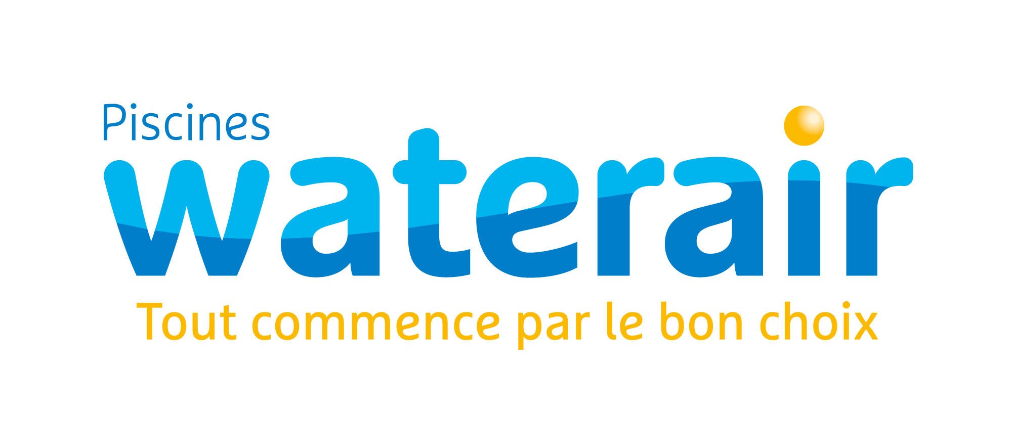 Logo Piscines Waterair : Tout commence par le bon choix Logo Piscines Waterair bleu et jaune avec le slogan Tout commence par le bon choix.